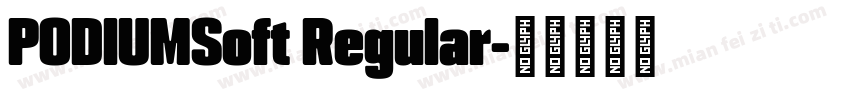 PODIUMSoft Regular字体转换